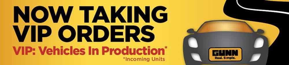 NOW TAKING VIP ORDERS VIP: Vehicles In Production* *Incoming Units